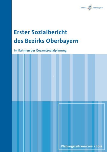 Sozialbericht als pdf-Dowload - Bezirk Oberbayern