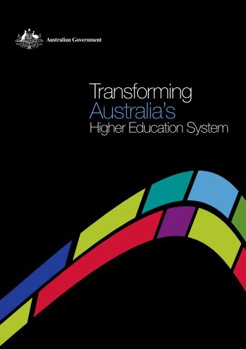 Transforming Australia's Higher Education System - Department of ...