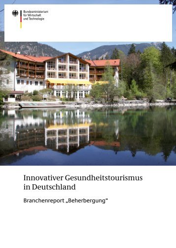 Innovativer Gesundheitstourismus in Deutschland "Beherbergung"