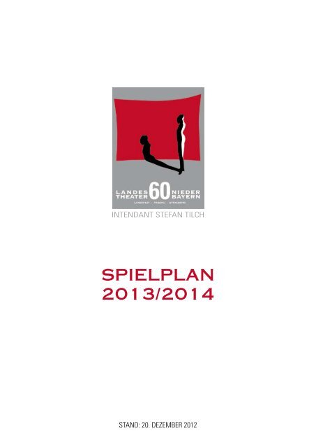 Spielplan (Pdf) - Landestheater Niederbayern