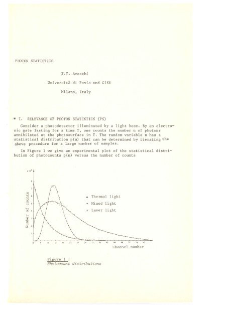 PHOTON STATISTICS F.T. Arecchi Universita di Pavia and CISE ...