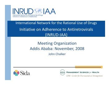 Initiative on Adherence to Antiretrovirals (INRUD-IAA) Meeting ...