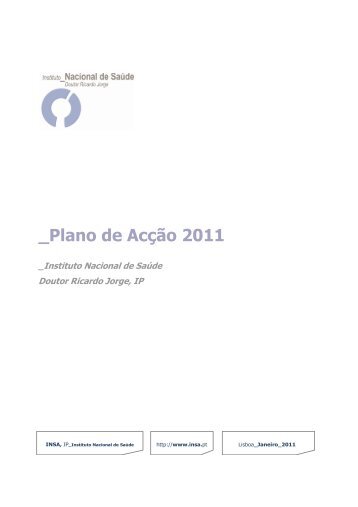 Plano de AcÃ§Ã£o 2011 - Instituto Nacional de SaÃºde Dr. Ricardo Jorge