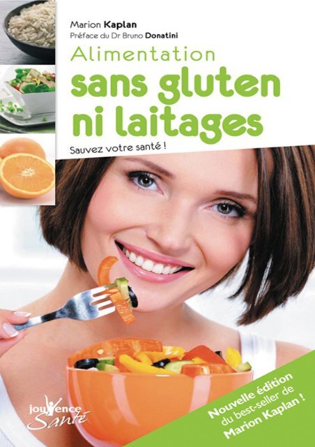 Alimentation sans gluten ni laitages - Marion Kaplan