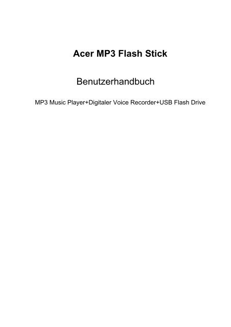 Acer MP3 Flash Stick Benutzerhandbuch - Instructions Manuals