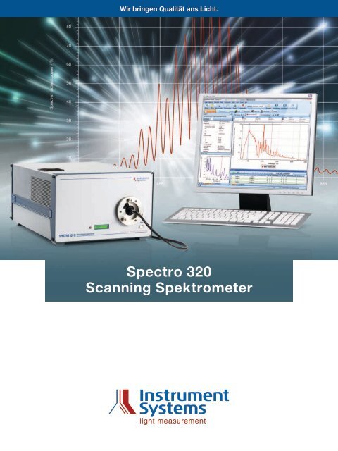 Spectro 320 Scanning Spektrometer - Instrument Systems