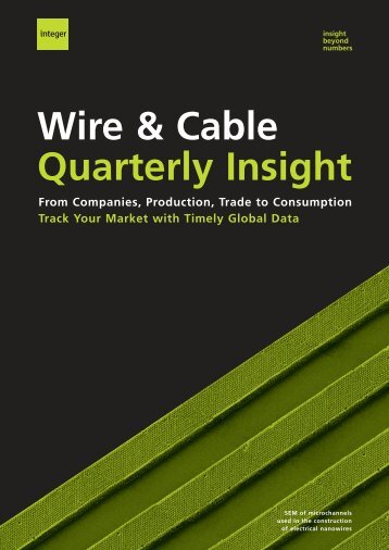 Wire & Cable Quarterly Insight - Integer Research