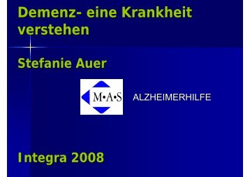 Dr. Stefanie Auer - Demenz - eine Krankheit verstehen