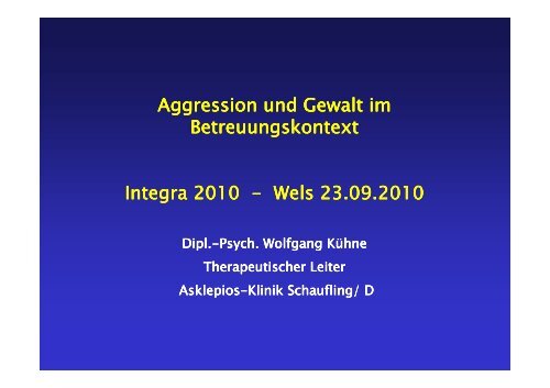Aggression und Gewalt im Betreuungskontext - Vortrag - Dipl.