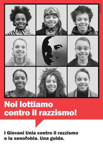 Noi lottiamo contro il razzismo!