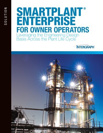 SmartPlant Enterprise for Owner Operators Brochure - Intergraph