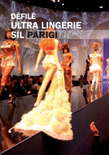 la sfilata piÙ scenografica del salon de la lingerie ... - Intimo Piu' Mare