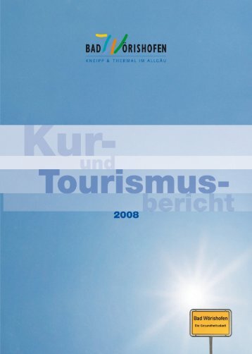 Jahresbericht 2008 der Stadt Bad WÃ¶rishofen - Wirtschaftsstandort ...