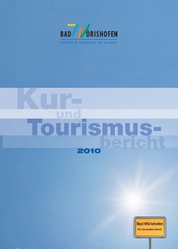 Jahresbericht 2010 - Wirtschaftsstandort Bad WÃ¶rishofen