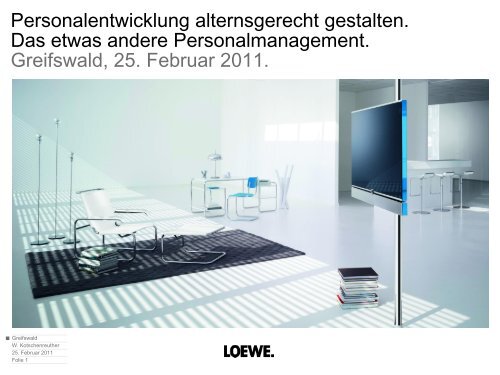 Wie stillt Loewe den Personalhunger?... , Werner Kotschenreuther