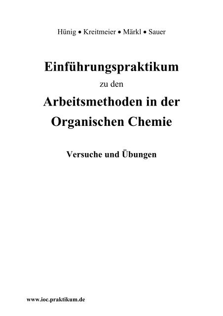 EinfÃ¼hrungspraktikum - Integriertes Organisch-chemisches Praktikum