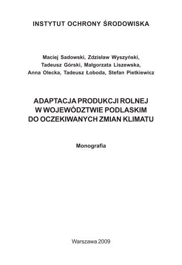 Adaptacja produkcji rolnej w wojewodztwie podlaskim do ...