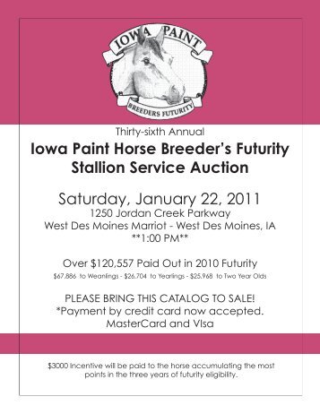 Iowa Paint Horse Breeder's Futurity Stallion Service Auction ...