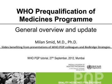 WHO Prequalification of Medicines Programme - Indian ...