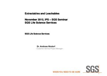 Extractables and Leachables November 2010, IPS November 2010