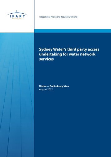 Sydney Water's third party access undertaking for water ... - IPART