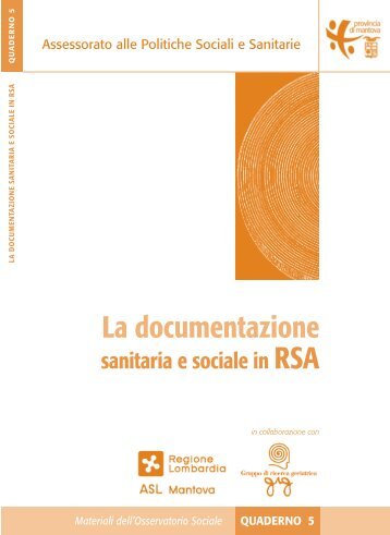 La documentazione sanitaria e sociale in RSA - Provincia di Mantova