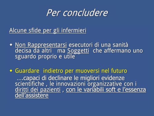 Prof.ssa Luisa Saiani Professione infermieristica e Formazione