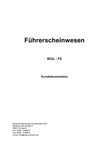 Führerscheinwesen IKOL - FS Kurzdokumentation - CBG mbh ...