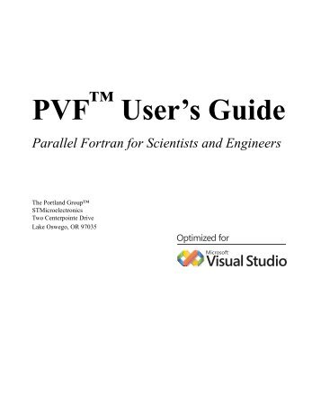 PVF â¢ User's Guide Parallel Fortran for Scientists and Engineers