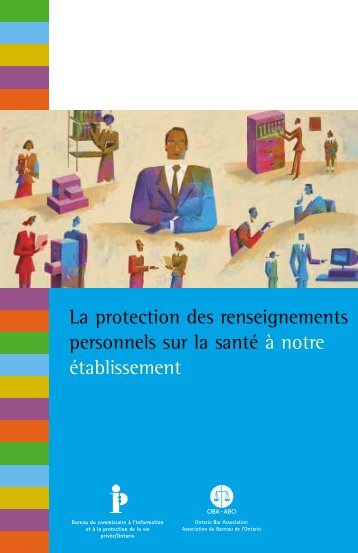 La protection des renseignements personnels sur la santé à notre ...