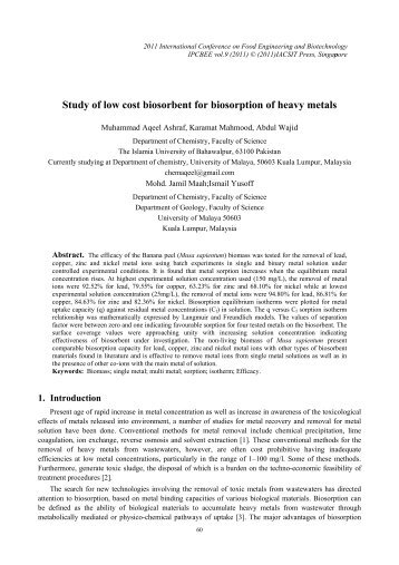 Study of low cost biosorbent for biosorption of heavy metals - ipcbee