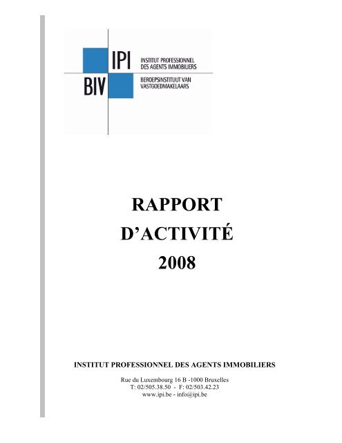 rapport annuel 2008 - IPI Institut professionnel des agents immobiliers