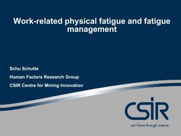 Work-related physical fatigue and fatigue management - ICMM