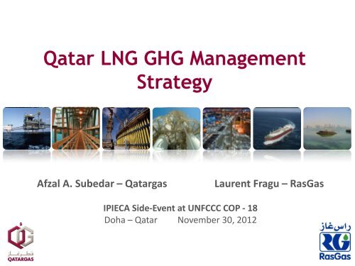 Afzal Subedar - Qatargas - Laurent Fragu - RasGas - IPIECA