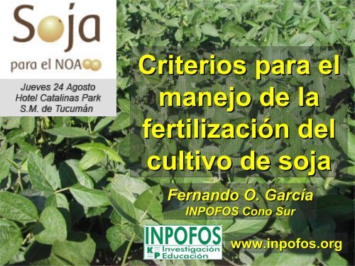 Criterios para el manejo de la fertilización del cultivo de soja