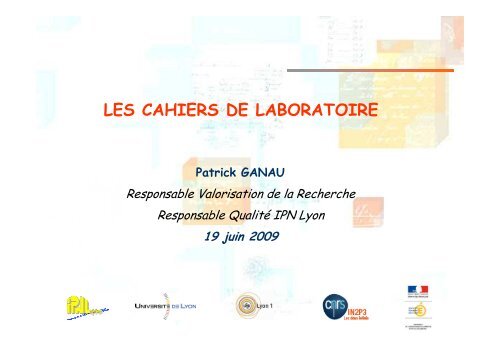 Le cahier de laboratoire - IPNL