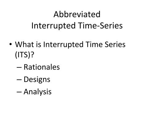 Abbreviated Interrupted Time-Series - Institute for Policy Research