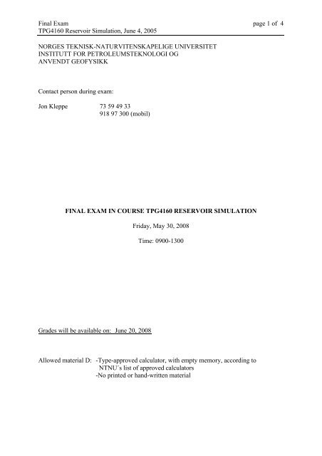 Final Exam TPG4160 Reservoir Simulation, June 4, 2005 page 1 of ...