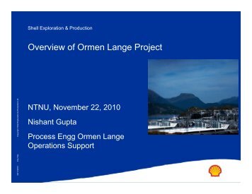 Overview of Ormen Lange Project - NTNU