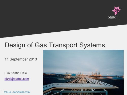 Design of Gas Transport Systems - NTNU