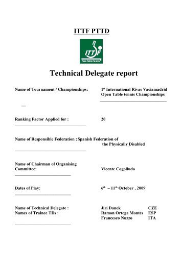 Technical Delegate report - ITTF Para Table Tennis