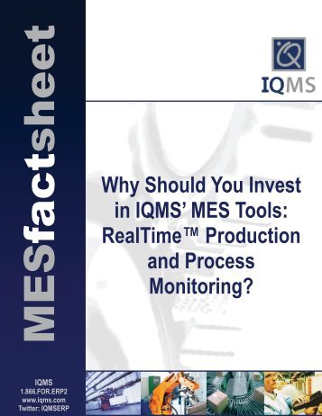 Learn more about the additional savings the right MES ... - IQMS