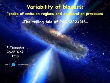Variability of blazars: probing emission regions and ... - Inaf
