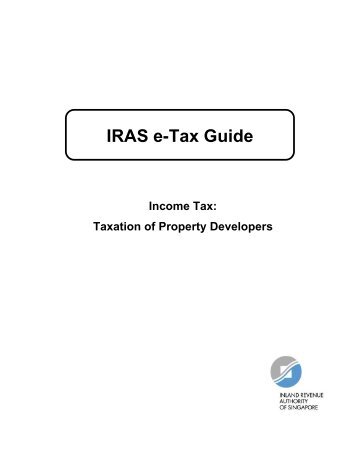 Income Tax: Taxation of Property Developers - IRAS