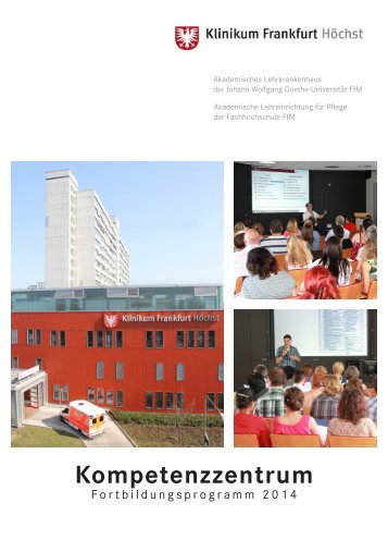 Klinikum Frankfurt Höchst: Kompetenzzentrum Fortbildungsprogramm 2014