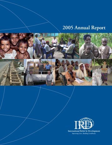 2005 Annual Report - International Relief & Development