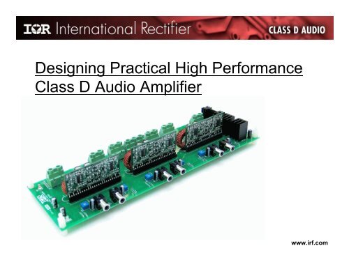 Designing Practical High Performance Class D Audio Amplifier
