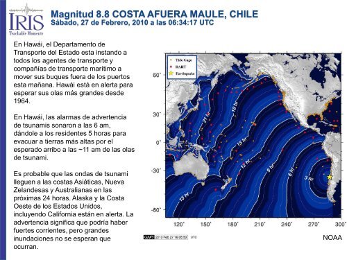 Magnitud 8.8 COSTA AFUERA MAULE, CHILE - IRIS