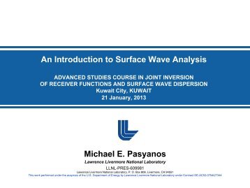 An Introduction to Surface Wave Analysis Michael E. Pasyanos - IRIS