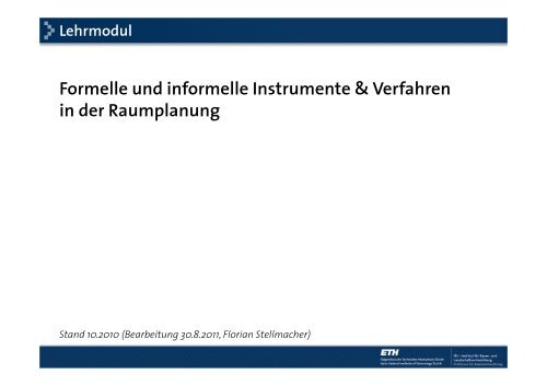 Formelle und informelle Instrumente & Verfahren in der Raumplanung